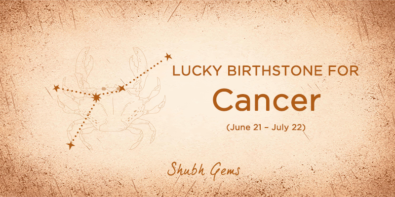 Cancer: Ultimate Birthstone Guide