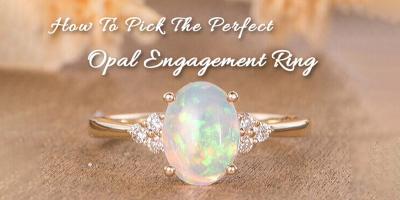 How To Pick The Perfect Opal Engagement Ring Stones